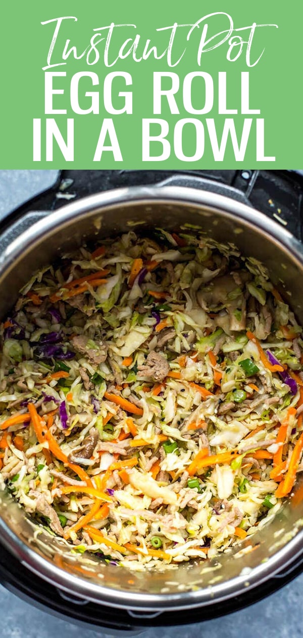 This Instant Pot Egg Roll in a Bowl is a delicious low-carb take on your favourite takeout dish with ground chicken and cabbage. #eggrollbowls #instantpot