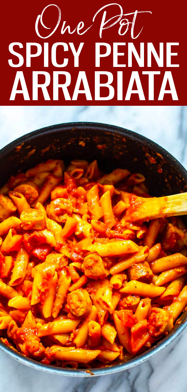 This Spicy Penne Arrabiata is filled with sausage, peppers and the yummiest sauce – it takes less than 30 minutes and only uses one pot! #arrabiata #onepotpasta