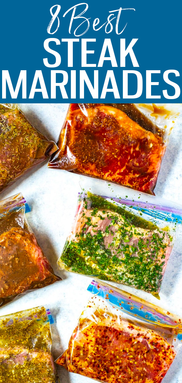 These 8 Best Ever Steak Marinades are perfect for freezer meal prep and each of the marinades only contain 5 easy ingredients. #steakmarinades #easymarinades