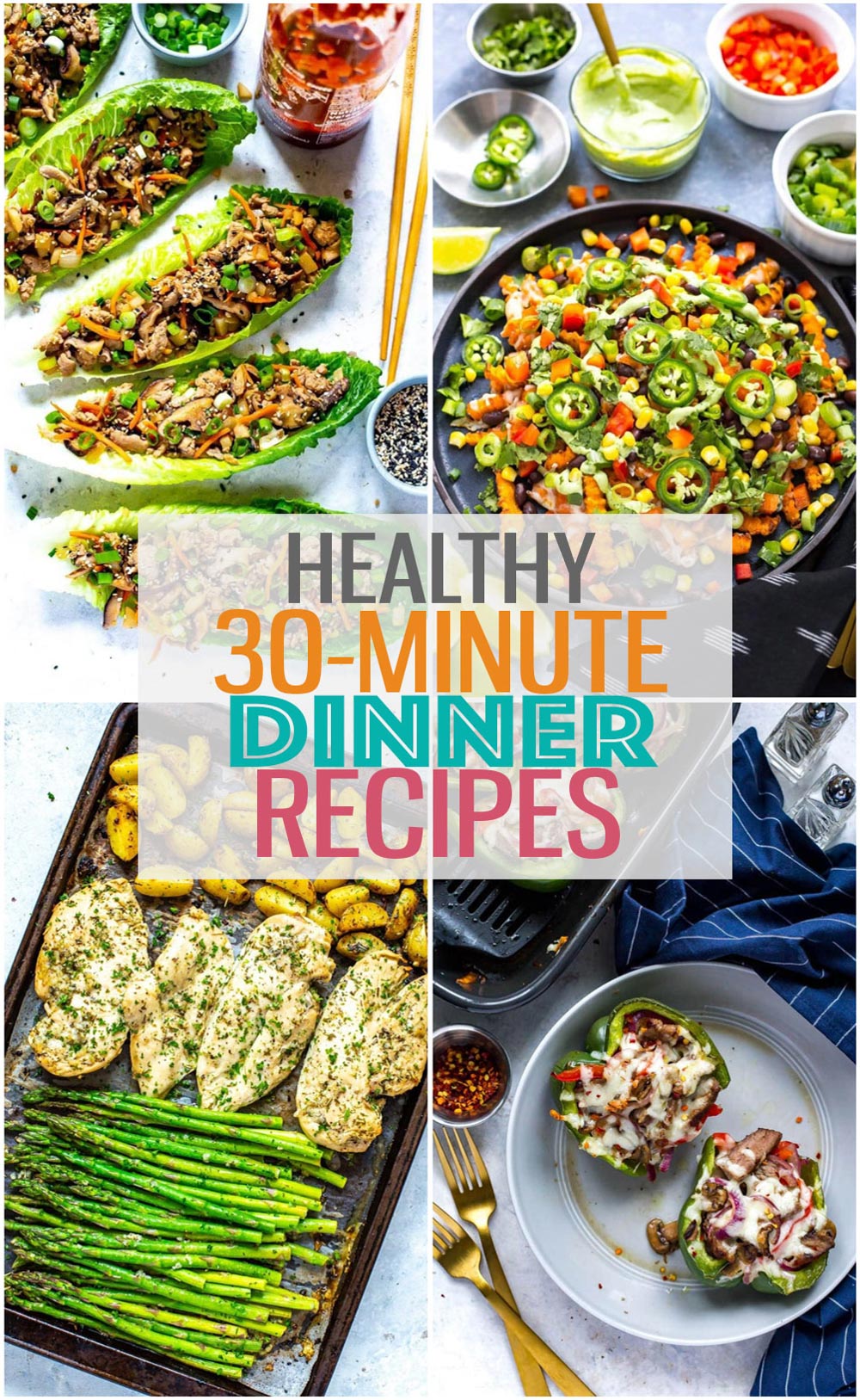 Healthy 30 Minute Meals for Weeknight Dinners