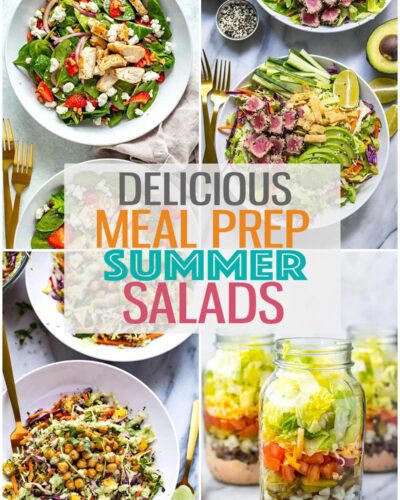 A collage of four different salads with the text "Delicious Meal Prep Summer Salads" layered over top.