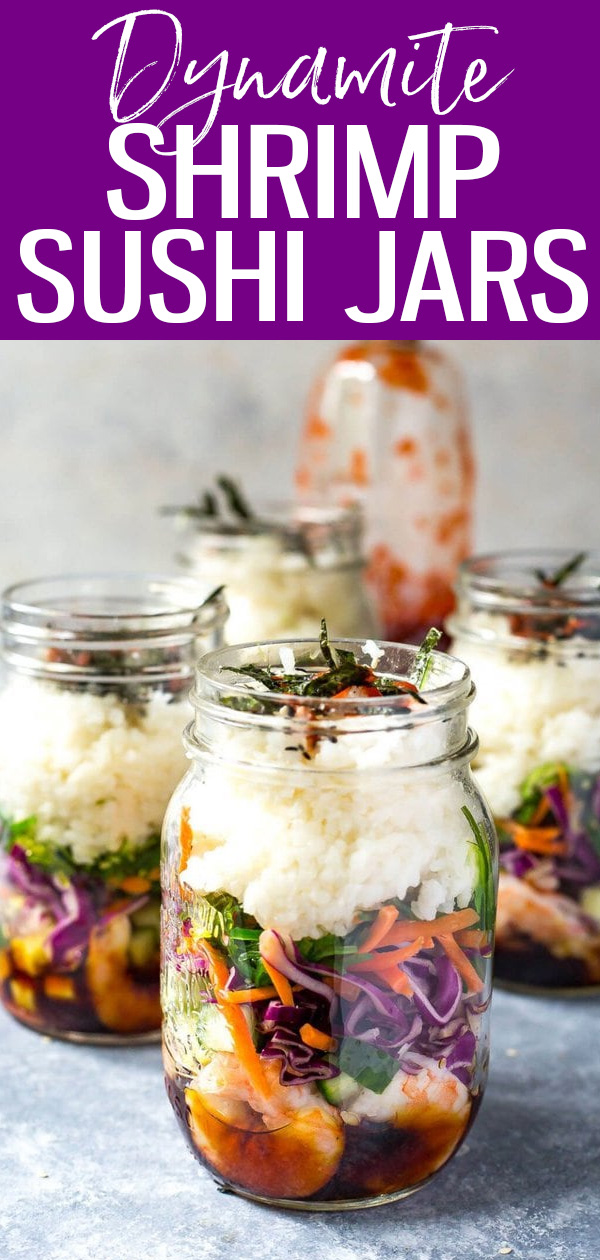 These Dynamite Shrimp Sushi Jars are the perfect grab and go lunch, filled with all the delicious flavours of your favourite sushi roll! #dyanmiteshrimp #mealprep #sushijars