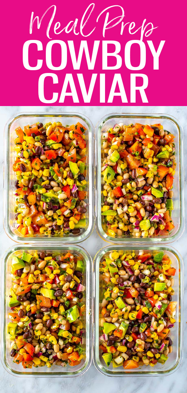 This Cowboy Caviar is a great vegetarian lunch that packs a big protein punch. It's got veggies, beans, and the best tangy dressing! #cowboycaviar #mealprep