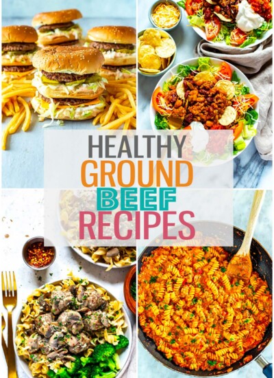 A collage of four different ground beef recipes with the text "Healthy Ground Beef Recipes" layered over top.