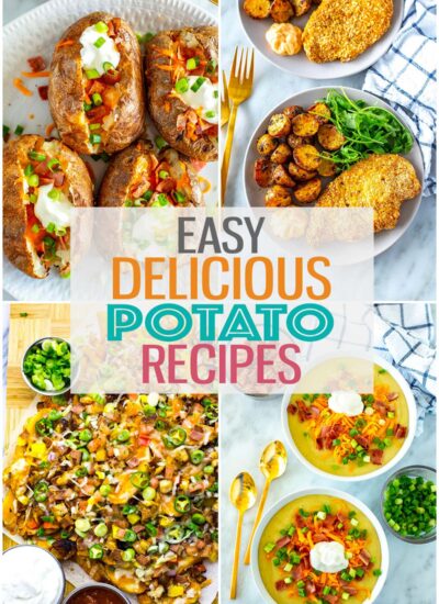 A collage of four different potato recipes with the text "Easy Delicious Potato Recipes" layered over top.