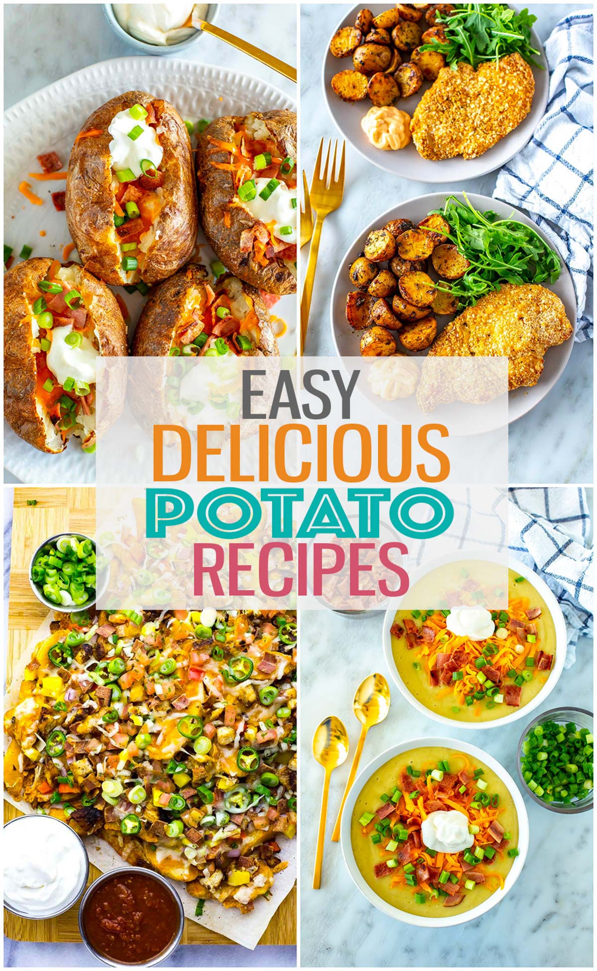 A collage of four different potato recipes with the text "Easy Delicious Potato Recipes" layered over top.