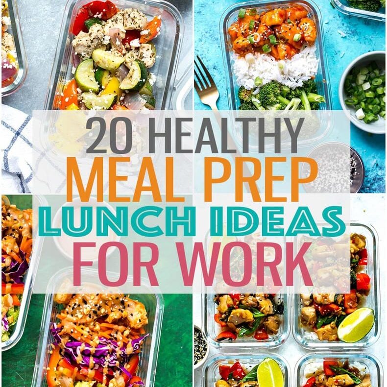 A collage of four different meals with the text "20 Meal Prep Lunch Ideas for Work" layered over top.