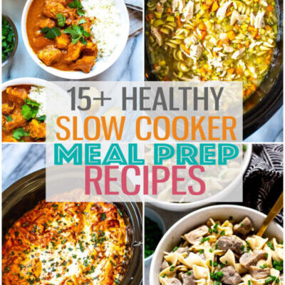 Healthy Slow Cooker Meal Prep Recipes