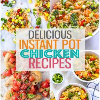 A collage with four different Instant Pot chicken recipes with the text "Delicious Instant Pot Chicken Recipes" layered over top.